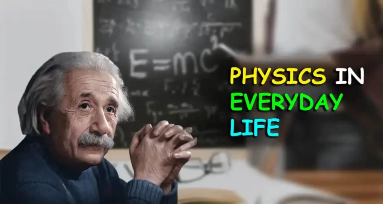 6 Best Application of Physics in Everyday Life