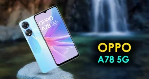 Oppo A78 5G – Features and Specifications